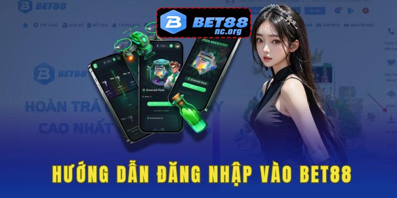 Hướng dẫn đăng nhập bet88 trên điện thoại