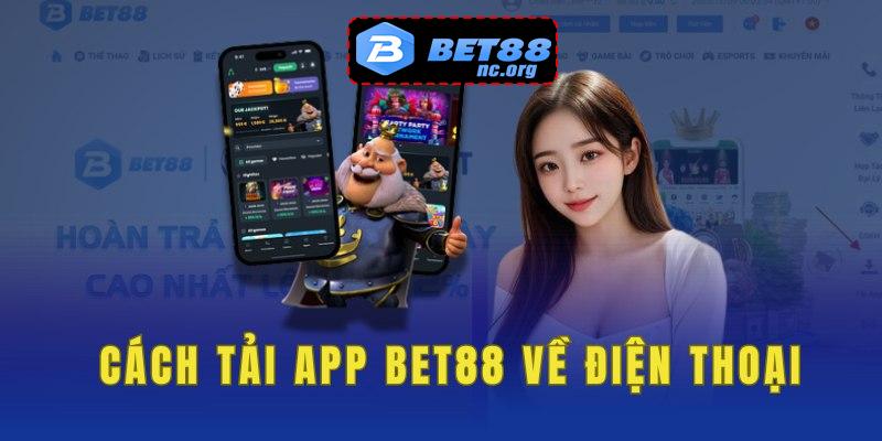 Cách tải app bet88 về điện thoại của bạn