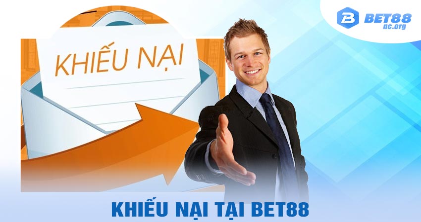 Khiếu nại tại nhà cái bet88